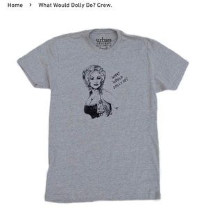What would Dolly (Parton) do t-shirt!